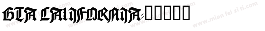 GTA CALIFORNIA字体转换